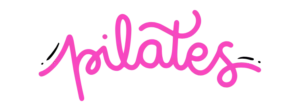 beautiful pink font saying Pilates